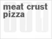 recipe for meat-crust pizza