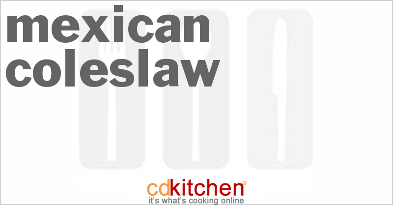 Mexican Coleslaw - CDKitchen.com