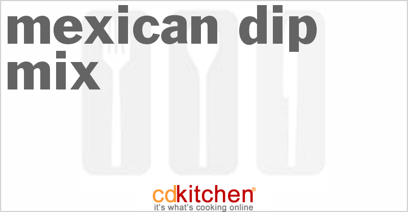 Mexican Dip Mix - CDKitchen.com