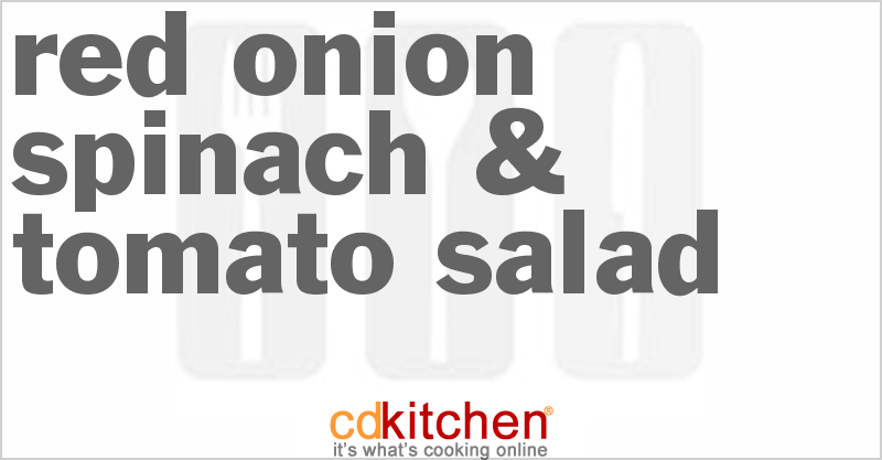 Red Onion, Spinach & Tomato Salad - CDKitchen.com