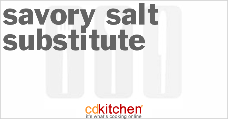 Savory Salt Substitute - CDKitchen.com