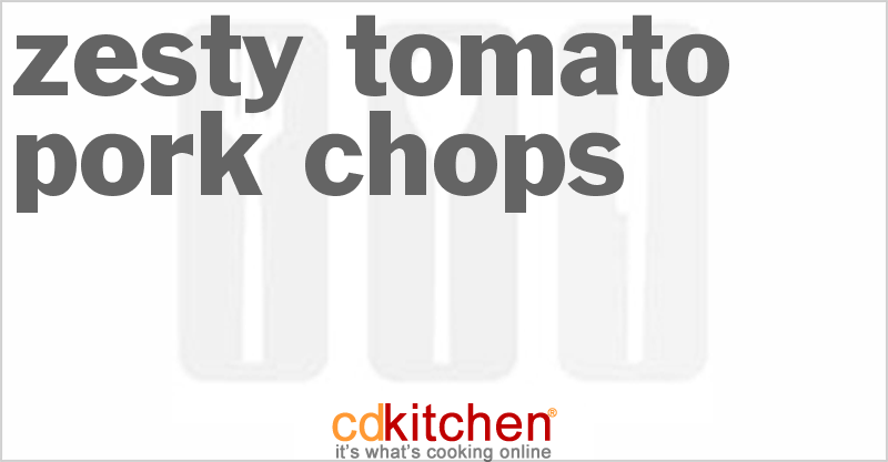 Zesty Tomato Pork Chops - CDKitchen.com