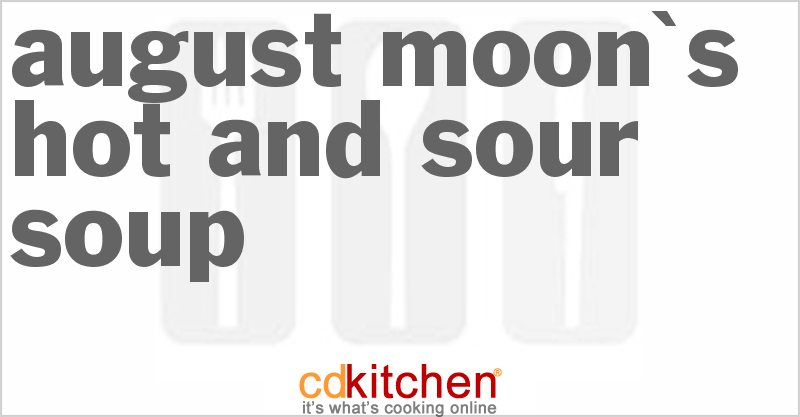 August Moon's Hot-and-Sour Soup - CDKitchen.com