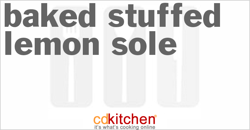 Baked Stuffed Lemon Sole - CDKitchen.com
