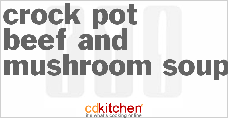 Beef And Mushroom Soup - CDKitchen.com
