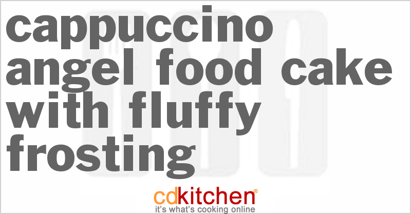 Cappuccino Angel Food Cake with Fluffy Frosting - CDKitchen.com