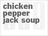 recipe for chicken pepper jack soup