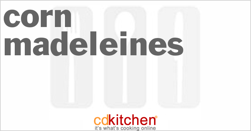Corn Madeleines - CDKitchen.com
