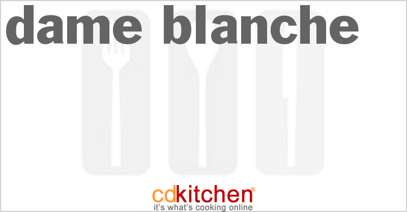 Dame Blanche - CDKitchen.com