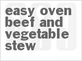 recipe for easy oven beef and vegetable stew
