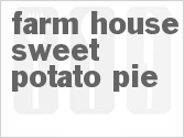 recipe for farmhouse sweet potato pie with pecan streusel