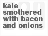 recipe for kale smothered with bacon and onions