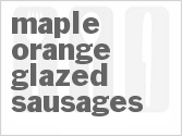 recipe for maple orange glazed sausages