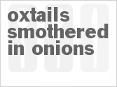 recipe for oxtails smothered in onions