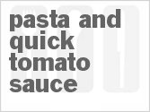 recipe for pasta and quick tomato sauce
