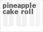 recipe for pineapple cake roll