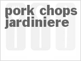 recipe for pork chops jardiniere