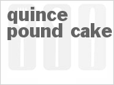 recipe for quince pound cake
