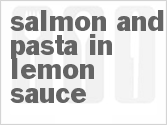 recipe for salmon and pasta in lemon sauce