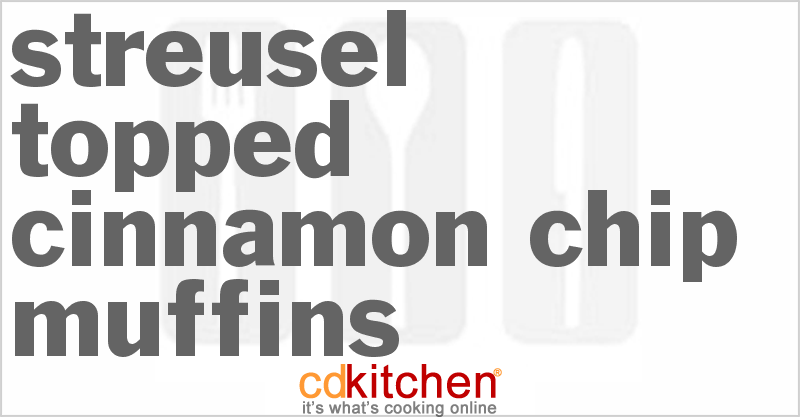 Streusel-topped Cinnamon Chip Muffins - CDKitchen.com