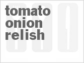 recipe for tomato onion relish