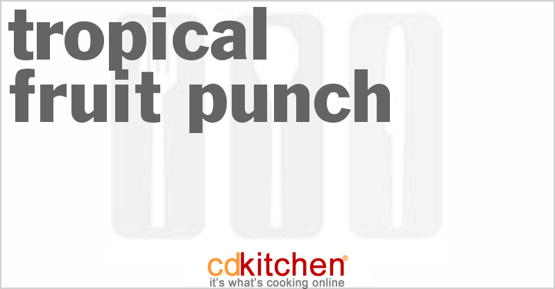 Tropical Fruit Punch - CDKitchen.com