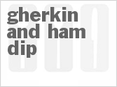 Gherkin and Ham Dip