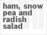 Ham, Snow Pea And Radish Salad
