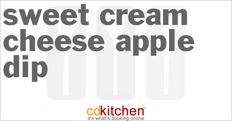 Sweet Cream Cheese Apple Dip - CDKitchen.com