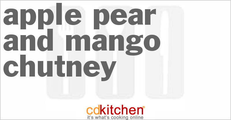 Apple Pear and Mango Chutney - CDKitchen.com