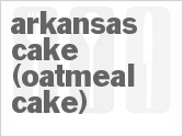 recipe for arkansas cake (oatmeal cake)