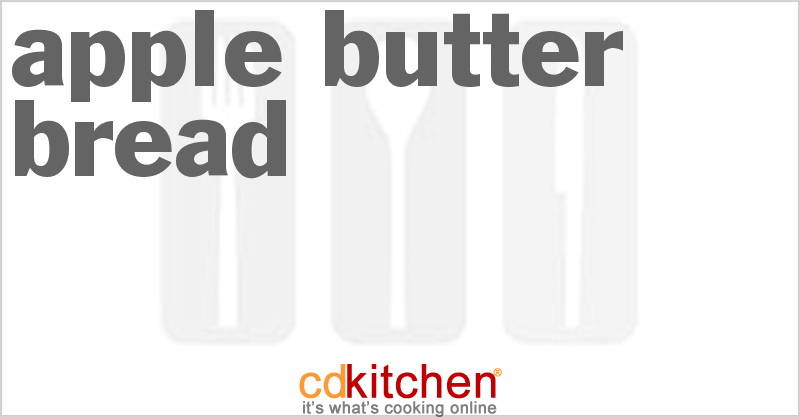 Apple Butter Bread - CDKitchen.com