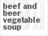 recipe for beef and beer vegetable soup