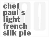 recipe for chef paul's light french silk pie