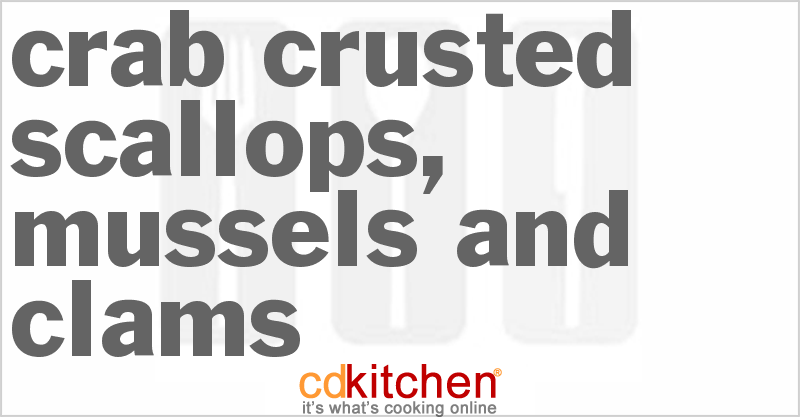 Crab-Crusted Scallops, Mussels And Clams With Corn Bread Gremolata And Buttermilk Soubise - CDKitchen.com