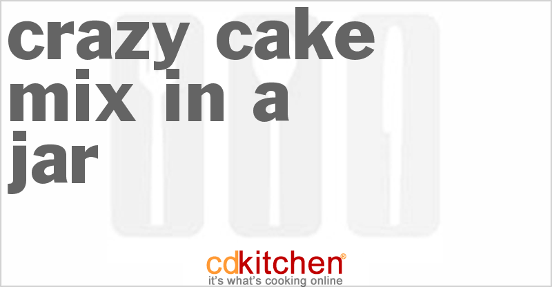 Crazy Cake Mix In A Jar - CDKitchen.com