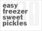 recipe for easy freezer sweet pickles