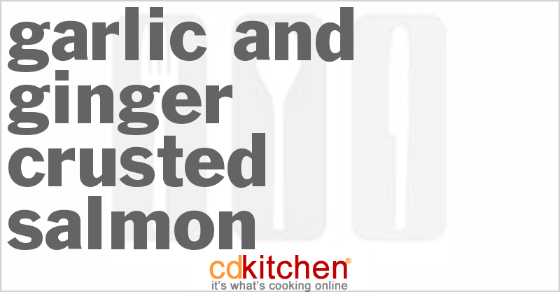 Garlic And Ginger-Crusted Salmon - CDKitchen.com