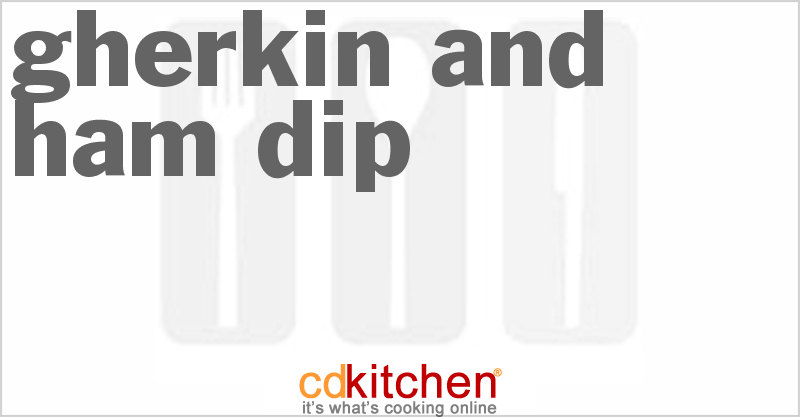Gherkin and Ham Dip - CDKitchen.com