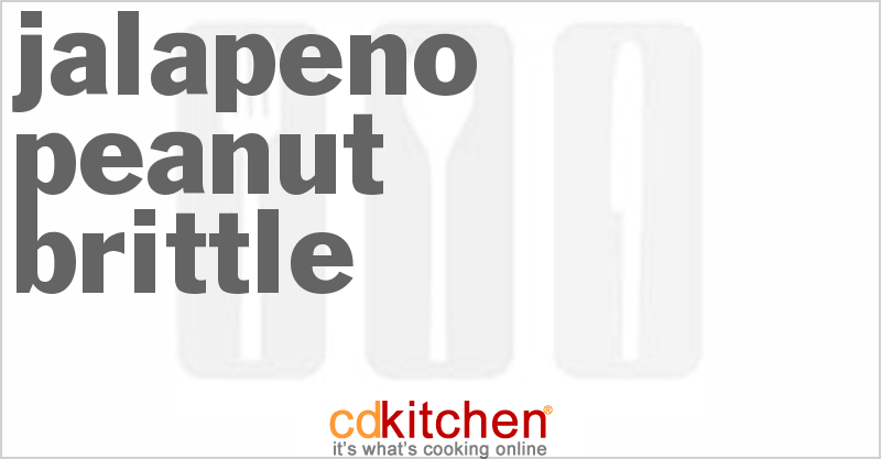 Jalapeno Peanut Brittle - CDKitchen.com