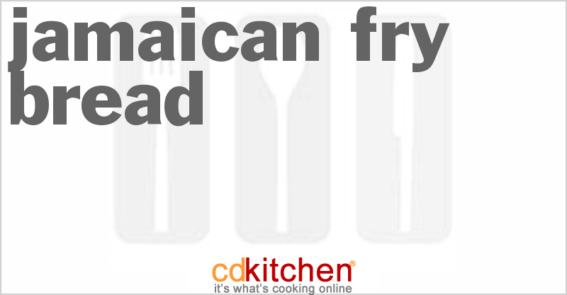 Jamaican Fry Bread - CDKitchen.com