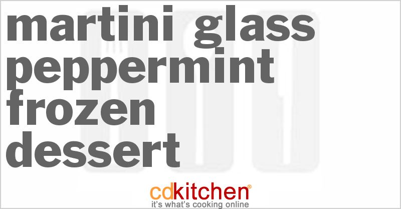 Martini Glass Peppermint Frozen Dessert - CDKitchen.com