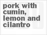 recipe for pork with cumin, lemon and cilantro