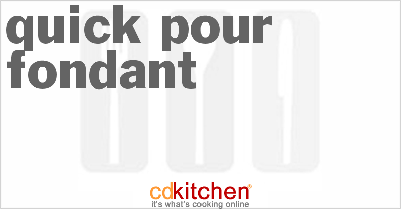 Quick-Pour Fondant - CDKitchen.com