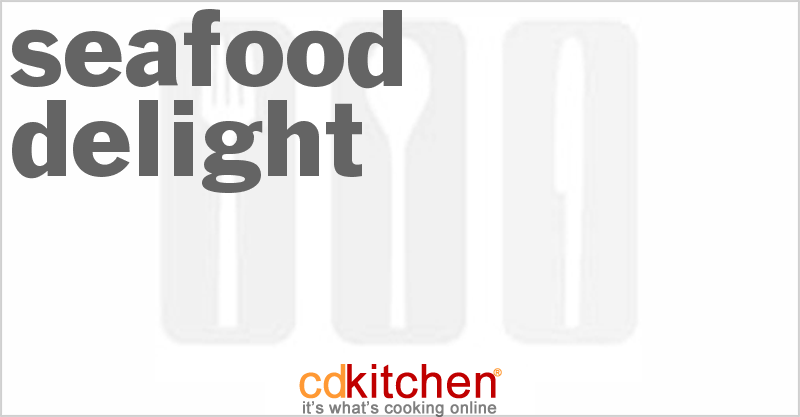 Seafood Delight - CDKitchen.com