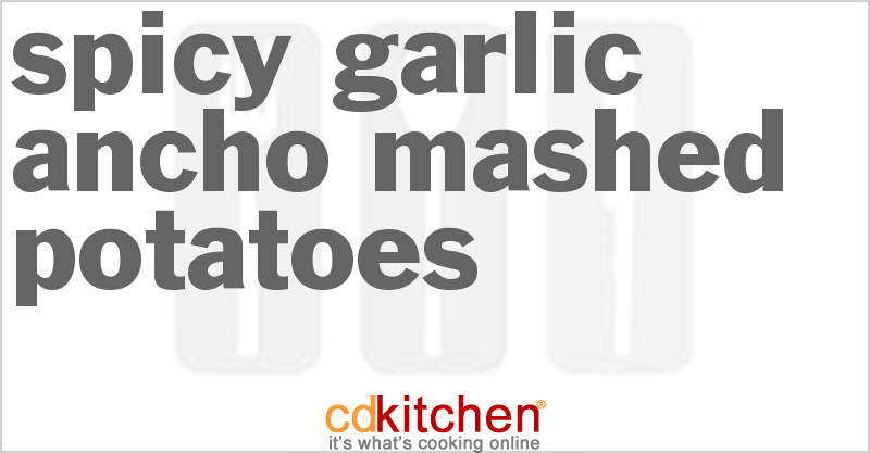 Spicy Garlic Ancho Mashed Potatoes - CDKitchen.com
