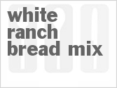 recipe for white ranch bread mix