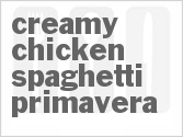 Creamy Chicken Spaghetti Primavera