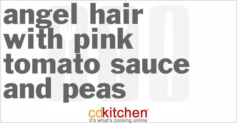 Angel Hair With Pink Tomato Sauce And Peas - CDKitchen.com