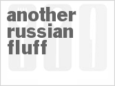 recipe for another russian fluff